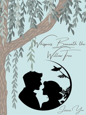 cover image of Whispers Beneath the Willow Tree
